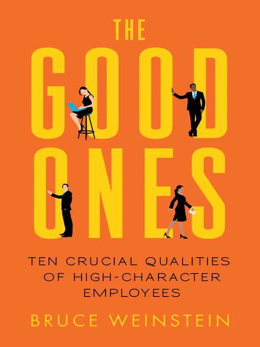 Title details for The Good Ones by Bruce Weinstein - Available